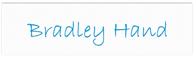 Bradley Hand font